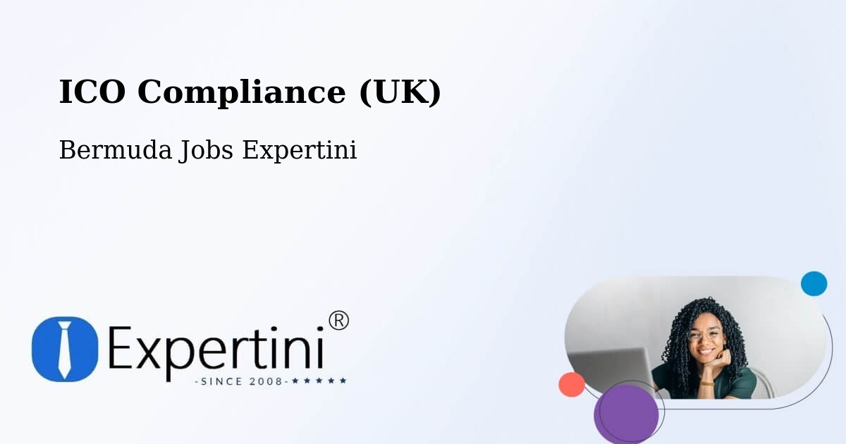 UK Data Protection & ICO Compliance – Warwick Camp - Bermuda Jobs Expertini