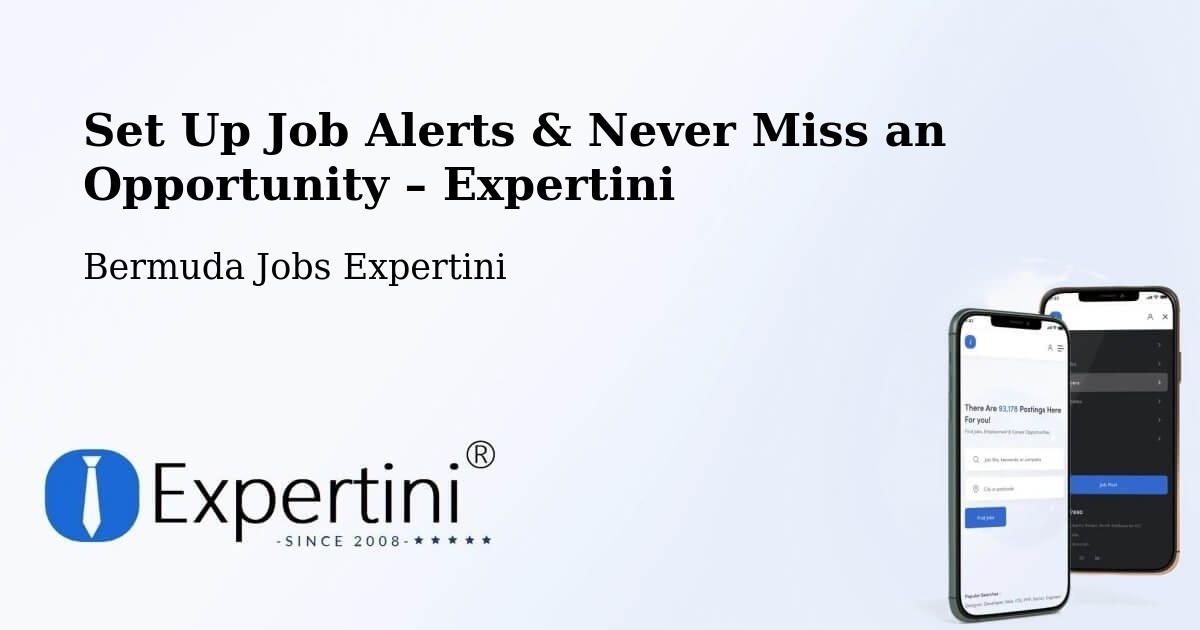 Job Alerts Guide – Get Notified About New Jobs in Warwick Camp - Warwick Camp, Bermuda Jobs Expertini