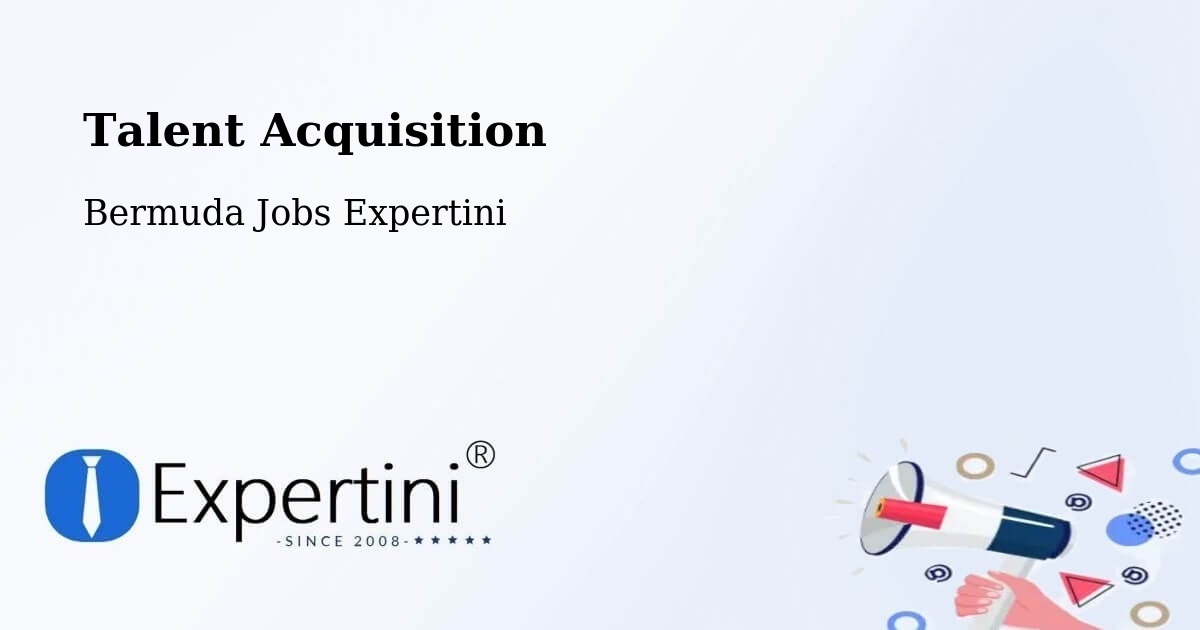 Post Jobs & Find Candidates in Warwick Camp – Talent Acquisition Solutions - Bermuda Jobs Expertini